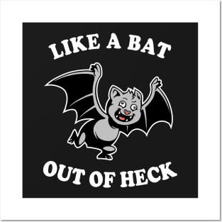 Like A Bat Out Of Heck Posters and Art